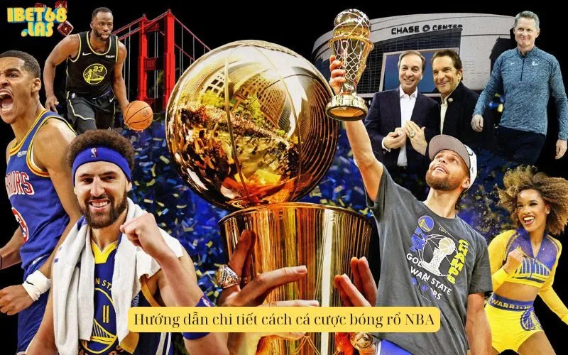 Hướng dẫn chi tiết cách cá cược bóng rổ NBA